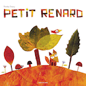 Petit renard [nouvelle édition]